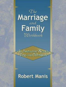 Paperback The Marriage and Family Workbook: An Interactive Reader, Text, and Workbook Book