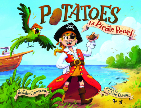 Hardcover Potatoes for Pirate Pearl Book