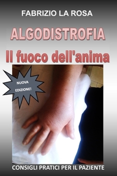 Paperback ALGODISTROFIA - Il fuoco dellanima [Italian] Book