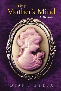 Paperback In My Mother's Mind: a Memoir Book