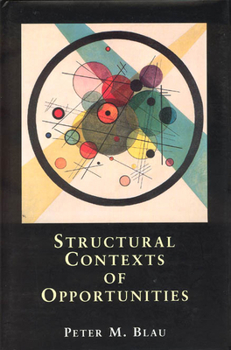 Hardcover Structural Contexts of Opportunities Book