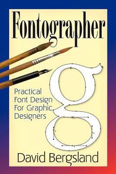 Paperback Fontographer: Practical Font Design for Graphic Designers Book