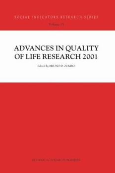 Advances in Quality of Life Research 2001 (Social Indicators Research Series) - Book #17 of the Social Indicators Research Series