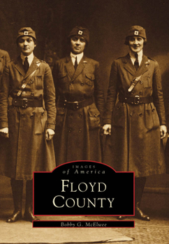 Floyd County (Images of America: Georgia) - Book  of the Images of America: Georgia