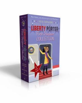 Paperback Liberty Porter, First Daughter Collection (Boxed Set): Liberty Porter, First Daughter; New Girl in Town; Cleared for Takeoff Book