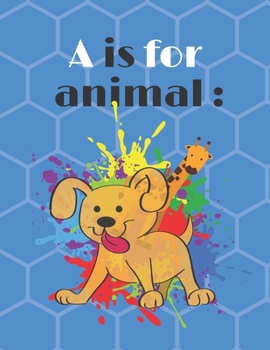 Paperback A is for Animals: Preschool Coloring Book