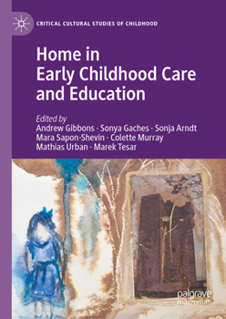 Hardcover Home in Early Childhood Care and Education: Conceptualizations and Reconfigurations Book