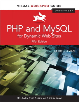 Paperback PHP and MySQL for Dynamic Web Sites: Visual Quickpro Guide Book