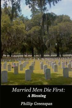 Paperback Married Men Die First: A Blessing Book