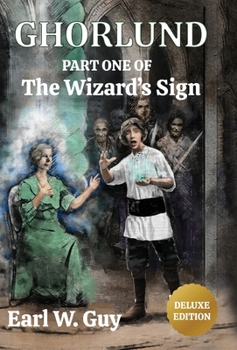 Hardcover Ghorlund: Part One of the Wizard's Sign - Deluxe Edition Book