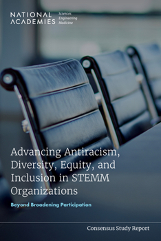 Paperback Advancing Antiracism, Diversity, Equity, and Inclusion in Stemm Organizations: Beyond Broadening Participation Book