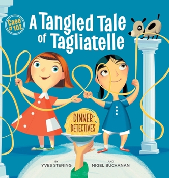 Hardcover A Tangled Tale Of Tagliatelle Book