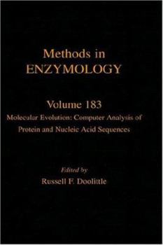 Hardcover Molecular Evolution: Computer Analysis of Protein and Nucleic Acid Sequences: Volume 183 Book