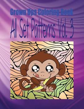 Paperback Grown Ups Coloring Book All Set Patterns Vol. 3 Mandalas Book