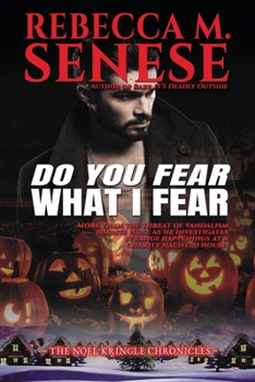 Do You Fear What I Fear (The Noel Kringle Chronicles)
