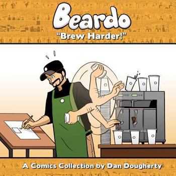 Paperback Beardo: Brew Harder! Book