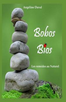 Paperback Bobos Bios: Les remèdes au naturel [French] Book