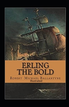 Paperback Erling the Bold illustrated Book