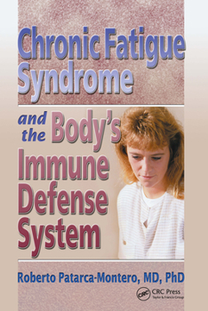 Hardcover Chronic Fatigue Syndrome and the Body's Immune Defense System: What Does the Research Say? Book