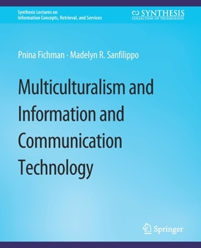 Paperback Multiculturalism and Information and Communication Technology Book