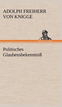Hardcover Politisches Glaubensbekenntniss [German] Book