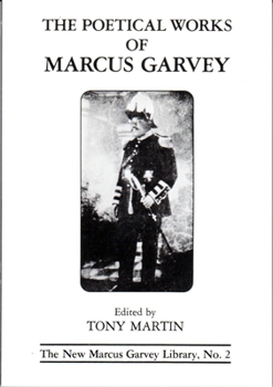 Paperback The Poetical Works of Marcus Garvey Book