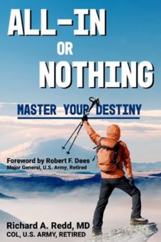 Paperback All-In or Nothing * Master Your Destiny: Achieve Excellence in Sport and Life Book