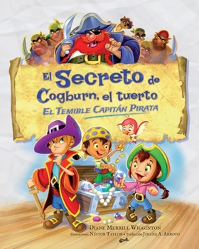 Paperback El secreto de Cogburn, el tuerto El temible capitán pirata [Spanish] Book