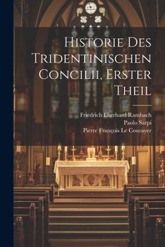 Paperback Historie Des Tridentinischen Concilii, Erster Theil [German] Book