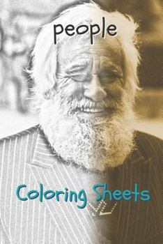 People Coloring Sheets: 30 people drawings,coloring sheets adults relaxation, coloring book for kids, for girls, volume 8