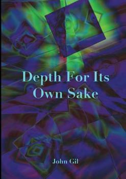 Paperback Depth For Its Own Sake Book