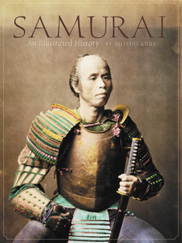 Hardcover Samurai: An Illustrated History Book