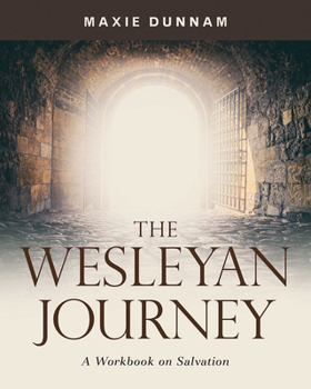 Paperback The Wesleyan Journey: A Workbook on Salvation Book