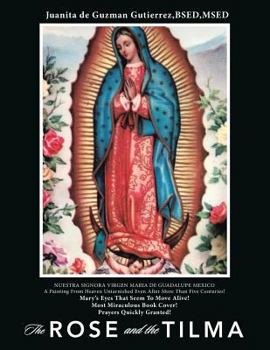 Paperback The Rose and the Tilma Book