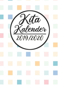 Kita Kalender 2019 / 2020: Erzieherplaner 2019 2020 | Terminkalender A5, Kindergarten & Kita Planer, Kalender (German Edition)