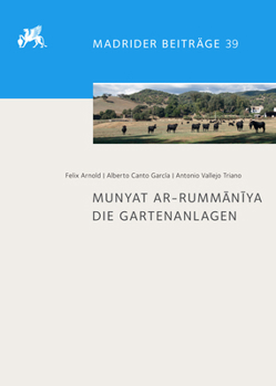Hardcover Munyat Ar-Rummaniya: Die Gartenanlagen [German] Book