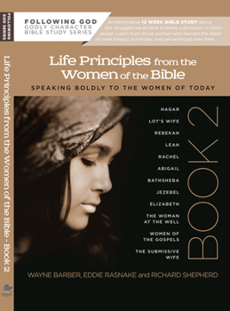 Paperback Learning Life Principles from the Women of the Bible: Book Two Book