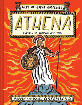 Hardcover Athena: Goddess of Wisdom and War Book