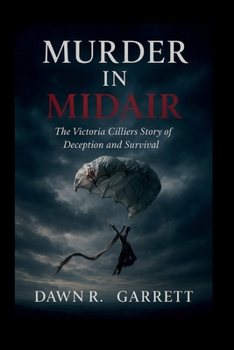Paperback Murder in Midair: The Victoria Cilliers Story of Deception and Survival" Book