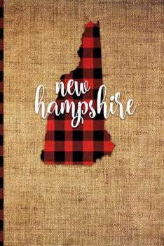 Paperback New Hampshire: 6 X 9 108 Pages: Buffalo Plaid New Hampshire State Silhouette Hand Lettering Cursive Script Design on Soft Matte Cover Book
