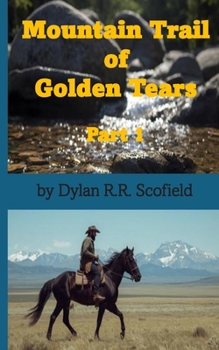 Paperback Mountain Trail of Golden Tears: Part 1 Book