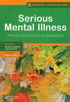 Paperback Serious Mental Illness: Person-Centered Approaches Book