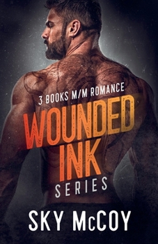 Wounded Inked Series: M/M Romance 3 Books - Book  of the Wounded Inked