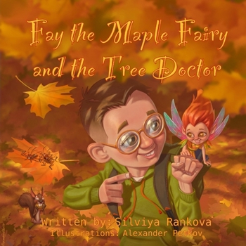 Paperback Fay the Maple Fairy and the Tree Doctor Book