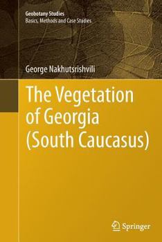 Paperback The Vegetation of Georgia (South Caucasus) Book