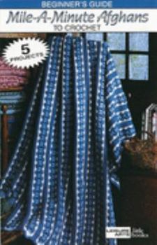 Paperback Beginner's Guide Mile-A-Minute Afghans to Crochet Book