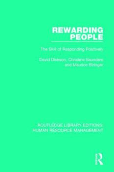 Paperback Rewarding People: The Skill of Responding Positively Book