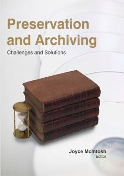 Hardcover Preservation and Archiving: Challenges & Solutions Book