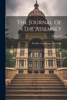 Paperback The Journal Of The Assembly; Volume 28 Book