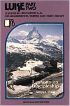 Paperback Luke Part 2: Lessons on Discipleship Book